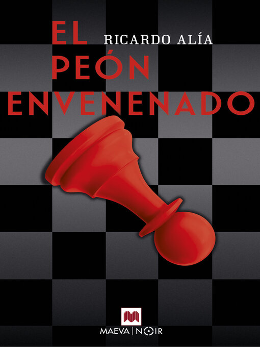 Title details for El peón envenenado by Ricardo Alía - Available